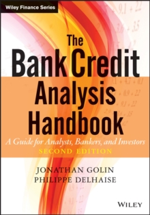 The Bank Credit Analysis Handbook : A Guide for Analysts, Bankers and Investors