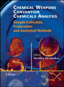Chemical Weapons Convention Chemicals Analysis : Sample Collection, Preparation and Analytical Methods