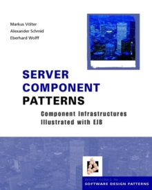 Server Component Patterns : Component Infrastructures Illustrated with EJB