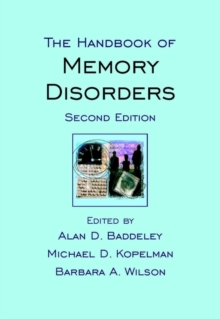 The Handbook of Memory Disorders