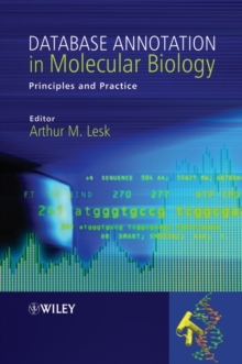 Database Annotation in Molecular Biology : Principles and Practice