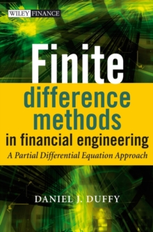 Finite Difference Methods in Financial Engineering : A Partial Differential Equation Approach