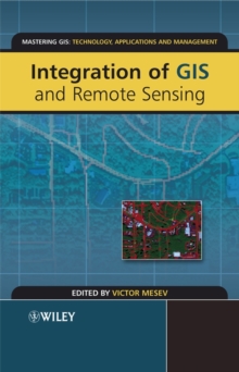 Integration of GIS and Remote Sensing, Paperback Book Integration of GIS and Remote Sensing, Paperback Book