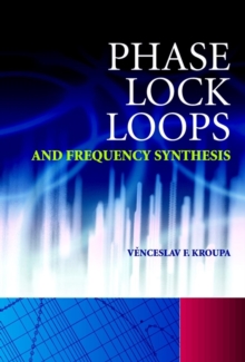 Phase Lock Loops and Frequency Synthesis