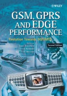 GSM, GPRS and EDGE Performance : Evolution Towards 3G/UMTS