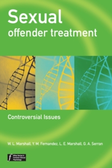 Sexual Offender Treatment : Controversial Issues