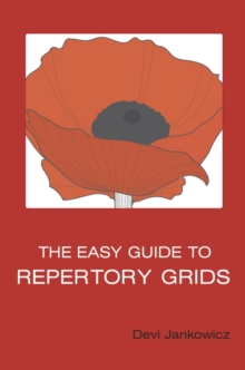 The Easy Guide to Repertory Grids