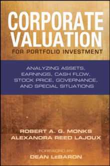 Corporate Valuation for Portfolio Investment : Analyzing Assets, Earnings, Cash Flow, Stock Price, Governance, and Special Situations