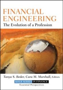 Financial Engineering : The Evolution of a Profession