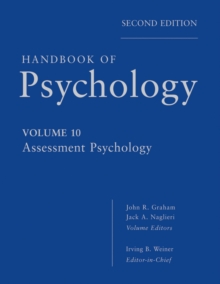 Handbook of Psychology : Assessment Psychology, Hardback Book Handbook of Psychology : Assessment Psychology, Hardback Book