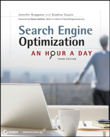 Search Engine Optimization (SEO) : An Hour a Day, Paperback / softback Book Search Engine Optimization (SEO) : An Hour a Day, Paperback / softback Book