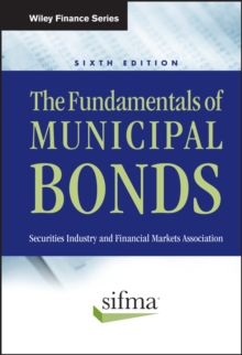 The Fundamentals of Municipal Bonds, Hardback Book The Fundamentals of Municipal Bonds, Hardback Book