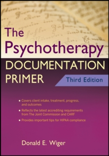 The Psychotherapy Documentation Primer, Paperback / softback Book The Psychotherapy Documentation Primer, Paperback / softback Book