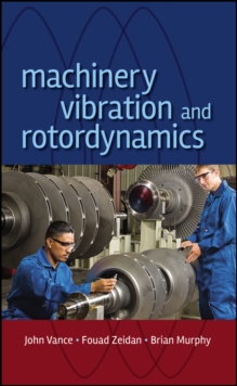 Machinery Vibration and Rotordynamics