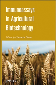 Immunoassays in Agricultural Biotechnology