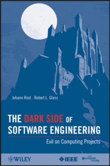 The Dark Side of Software Engineering : Evil on Computing Projects