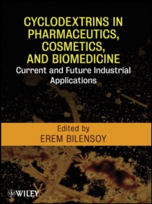 Cyclodextrins in Pharmaceutics, Cosmetics, and Biomedicine : Current and Future Industrial Applications