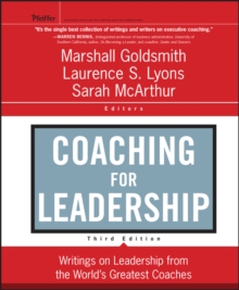 Coaching for Leadership : Writings on Leadership from the World's Greatest Coaches