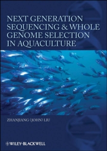 Next Generation Sequencing and Whole Genome Selection in Aquaculture