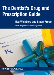 The Dentist's Drug and Prescription Guide, Paperback / softback Book The Dentist's Drug and Prescription Guide, Paperback / softback Book