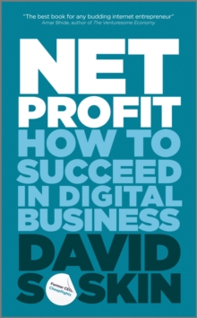 Net Profit : How to Succeed in Digital Business