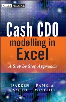 Cash CDO Modelling in Excel : A Step by Step Approach