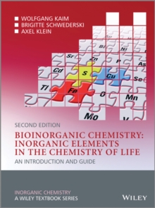 Bioinorganic Chemistry -- Inorganic Elements in the Chemistry of Life : An Introduction and Guide