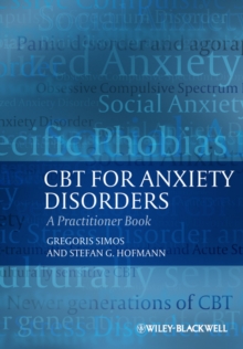 CBT For Anxiety Disorders : A Practitioner Book, Paperback / softback Book CBT For Anxiety Disorders : A Practitioner Book, Paperback / softback Book