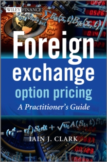 Foreign Exchange Option Pricing : A Practitioner's Guide