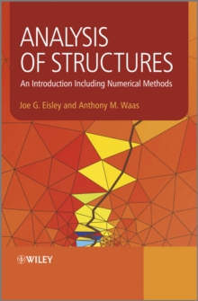 Analysis of Structures : An Introduction Including Numerical Methods, Hardback Book Analysis of Structures : An Introduction Including Numerical Methods, Hardback Book