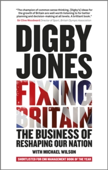 Fixing Britain : The Business of Reshaping Our Nation