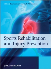 Sports Rehabilitation and Injury Prevention, Hardback Book Sports Rehabilitation and Injury Prevention, Hardback Book