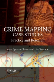 Crime Mapping Case Studies : Practice and Research