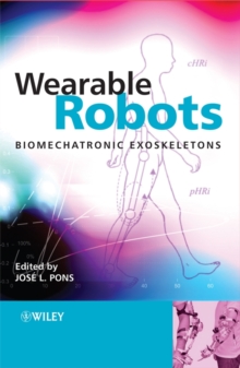 Wearable Robots : Biomechatronic Exoskeletons