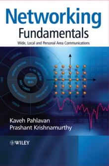 Networking Fundamentals : Wide, Local and Personal Area Communications, Paperback Book Networking Fundamentals : Wide, Local and Personal Area Communications, Paperback Book