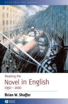 Reading the Novel in English 1950 - 2000