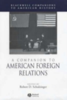 A Companion to American Foreign Relations