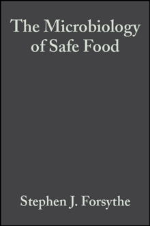 The Microbiology of Safe Food