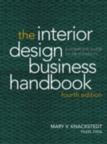 The Interior Design Business Handbook : A Complete Guide to Profitability