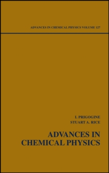 Advances in Chemical Physics, Volume 127