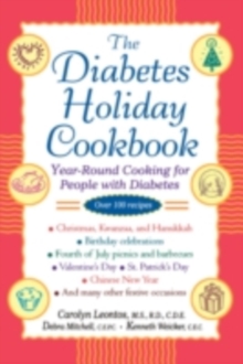 The Diabetes Holiday Cookbook : Year-Round Cooking for People with Diabetes