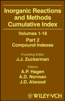 Inorganic Reactions and Methods, Cumulative Index, Part 2 : Compound Indexes