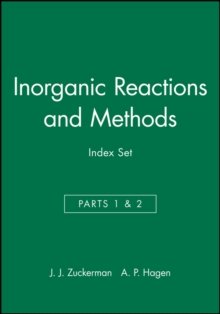 Inorganic Reactions and Methods, Cumulative Index : Author / Subject and Compound Indexes