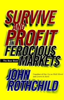 The Bear Book : Survive and Profit in Ferocious Markets