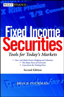 Fixed Income Securities : Tools for Today's Markets