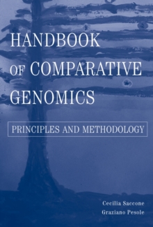 Handbook of Comparative Genomics : Principles and Methodology, Hardback Book Handbook of Comparative Genomics : Principles and Methodology, Hardback Book