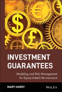 Investment Guarantees : Modeling and Risk Management for Equity-Linked Life Insurance, Hardback Book Investment Guarantees : Modeling and Risk Management for Equity-Linked Life Insurance, Hardback Book