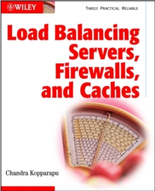 Load Balancing Servers, Firewalls, and Caches