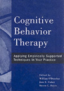 Cognitive Behavior Therapy : Applying Empirically Supported Techniques in Your Practice