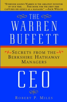 The Warren Buffett CEO : Secrets from the Berkshire Hathaway Managers